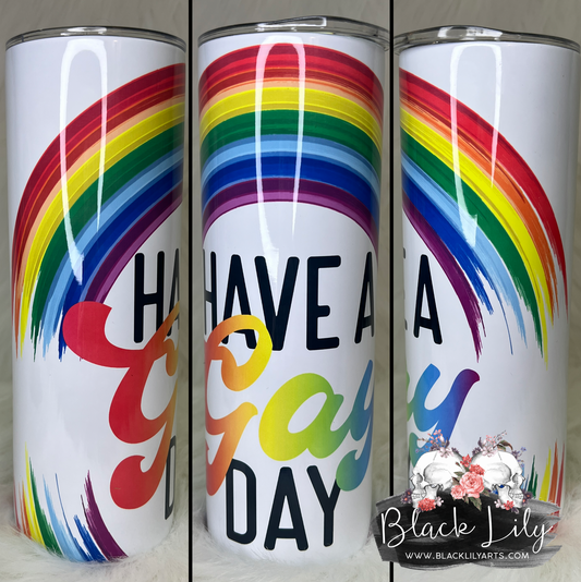 Tumbler - Have A Gay Day