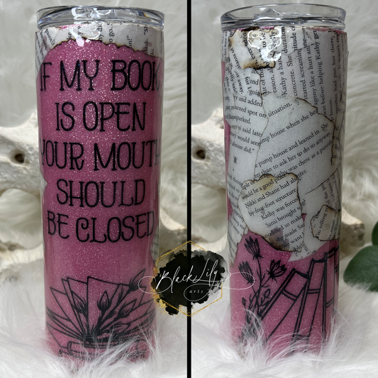 Tumbler - Book Open, Mouth Closed