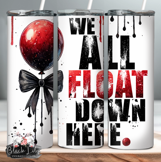 Tumbler - We All Float