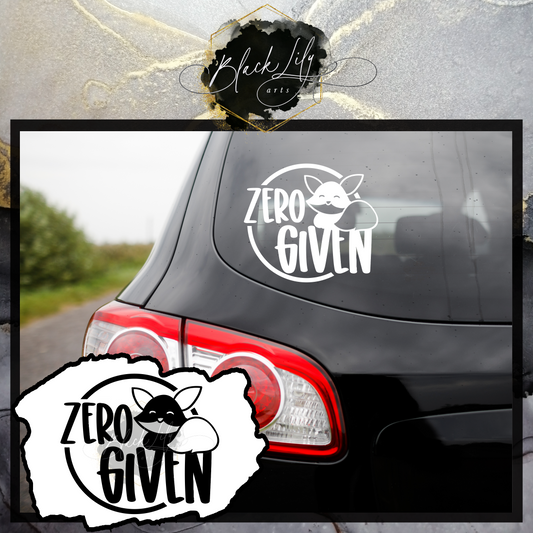 Vinyl Decal - Zero Fox Given - Weatherproof